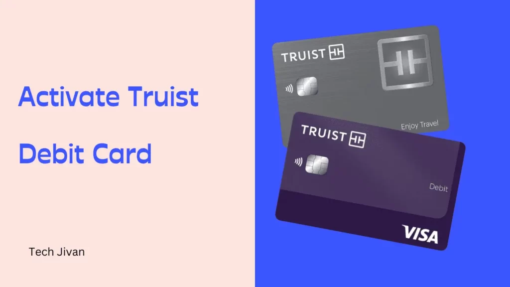 activate Truist debit card