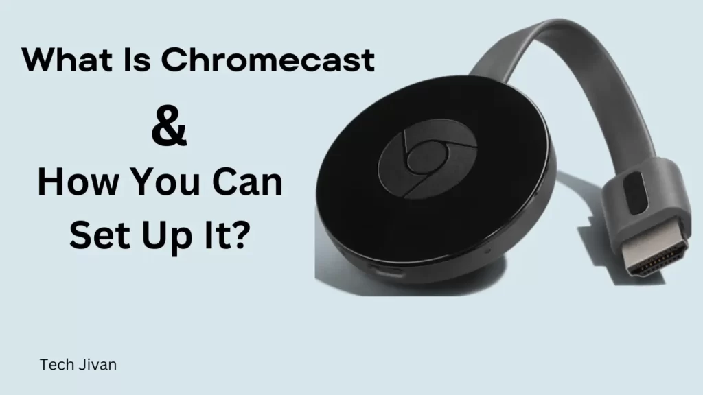 What is Chromecast