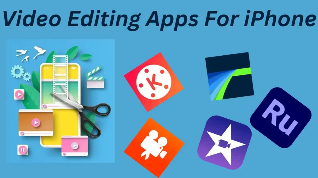 Video Editing Apps For iPhone