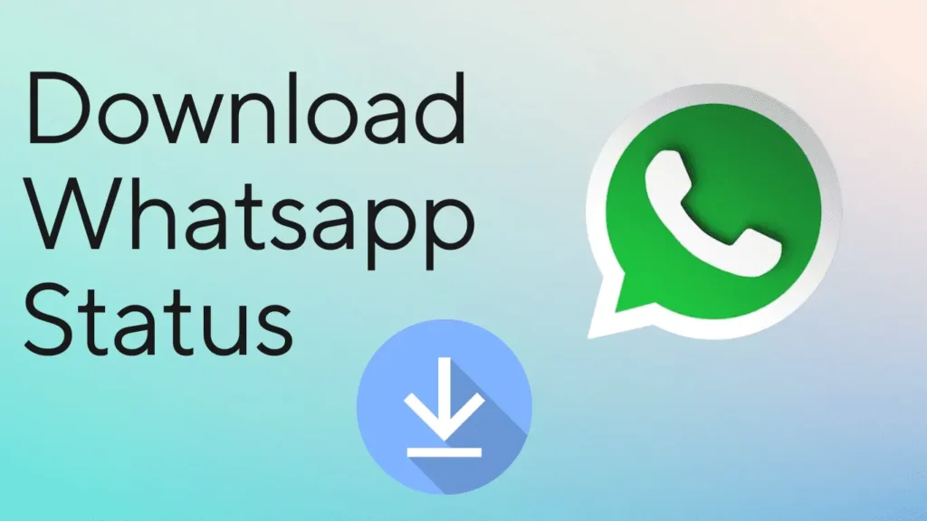 Download Whatsapp status