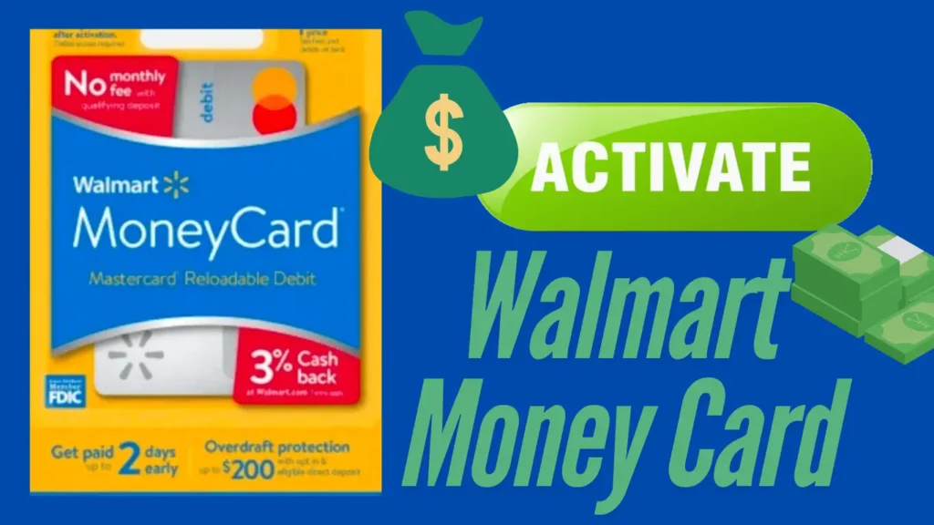 Activate Walmart MoneyCard