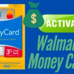 Activate Walmart MoneyCard