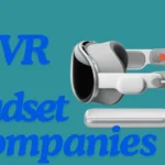 AR/VR Headset Companies